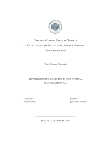 Università degli Studi di Trieste Quantizzazione Canonica di una