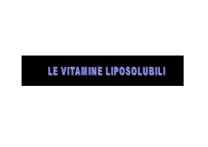 Vitamine Liposolubili