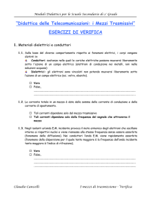 “Didattica delle Telecomunicazioni: i Mezzi Trasmissivi” ESERCIZI