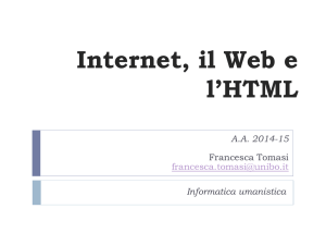 Internet, il Web e l`HTML