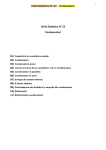 Unità Didattica N° 23 Condensatori