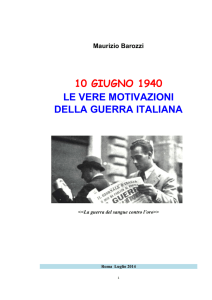 10 giugno 1940 le vere motivazioni della guerra italiana