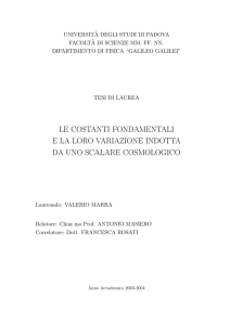 le costanti fondamentali e la loro variazione indotta da uno