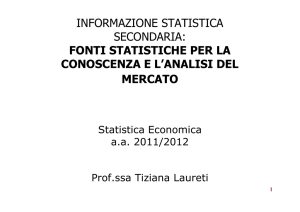 INFORMAZIONE STATISTICA SECONDARIA: FONTI STATISTICHE