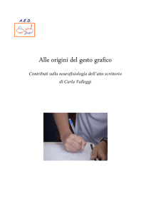 Alle origini del gesto grafico