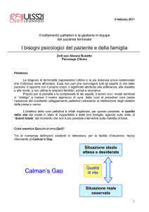 I bisogni psicologici del paziente, della famiglia e dell`equipe