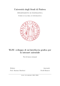 Università degli Studi di Padova WoW: sviluppo di un`interfaccia gra