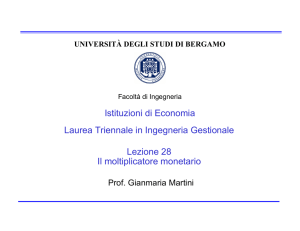 Il moltiplicatore monetario - Università degli studi di Bergamo