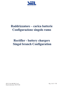 Raddrizzatore – carica batterie Configurazione singolo