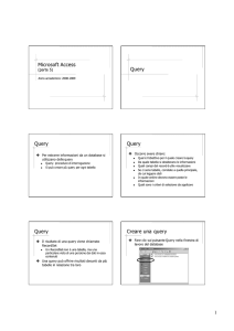 Microsoft Access Query Query Query Query Creare una query