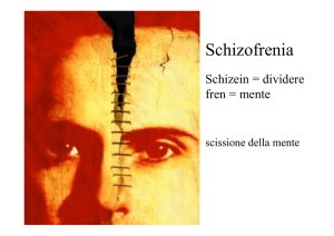 Schizofrenia - Dal cervello alla mente