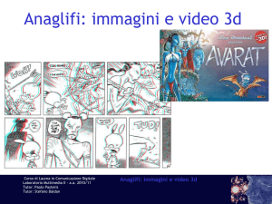 Anaglifi: immagini e video 3d