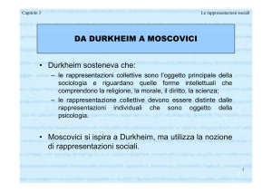DA DURKHEIM A MOSCOVICI • Durkheim sosteneva che
