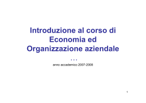 Introduzione al corso di Economia ed Organizzazione aziendale …