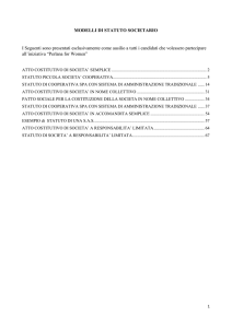 MODELLI DI STATUTO SOCIETARIO I Seguenti sono presentati