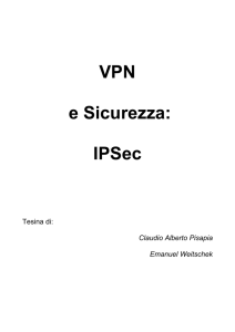 VPN e Sicurezza: IPSec