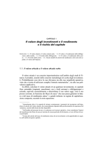 Il valore degli investimenti e il rendimento e il rischio del capitale