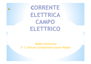 Corrente elettrica e circuito elettrico Madia 5^C