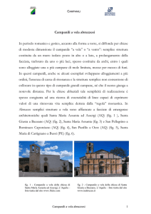 Campanili a vela abruzzesi In periodo romanico e gotico, accanto