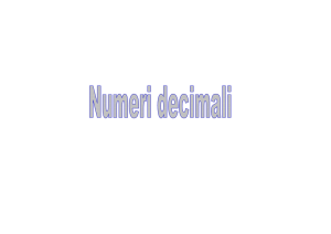 numeri decimali e frazioni generatrici