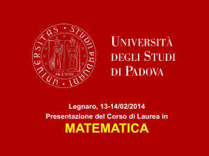 Diapositiva 1 - Lauree in Matematica Università di Padova