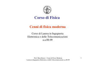 Corso di Fisica Cenni di fisica moderna