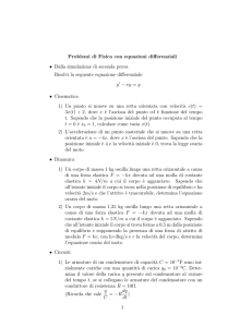 Problemi di Fisica con equazioni differenziali • Dalla