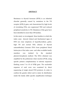 ABSTRACT Resistance to thyroid hormone (RTH) is an inherited