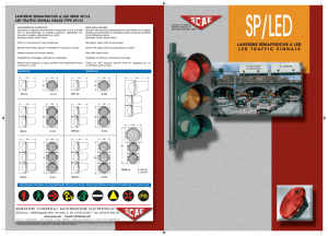 LANTERNE SEMAFORICHE A LED LED TRAFFIC SIGNALS