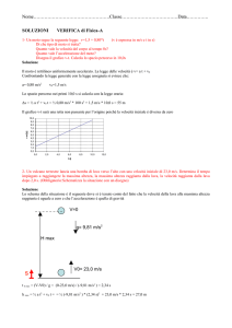 6- Un moto segue la seguente legge: v=1,5 + 0,80*t (v è espressa in