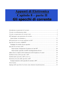 Appunti di Elettronica Capitolo 8 – parte II Gli specchi di corrente