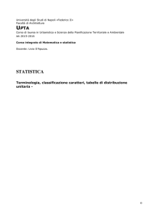 1. STATISTICA- Terminologia, classificazione caratteri, tabelle di