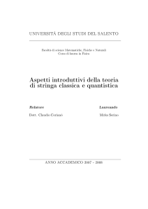 Aspetti introduttivi della teoria di stringa classica e quantistica