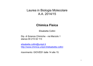 Laurea in Biologia Molecolare A.A. 2014/15 Chimica Fisica