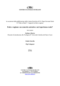 Fede e ragione: un concetto astratto o un`esperienza reale?