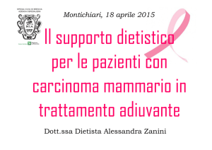 Montichiari, 18 aprile 2015 Dott.ssa Dietista Alessandra Zanini
