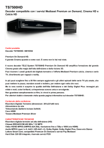 TS7500HD Decoder compatibile con i servizi Mediaset Premium on