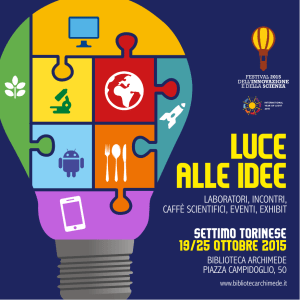 LUCE ALLE IDEE - Festival dell`Innovazione e della Scienza