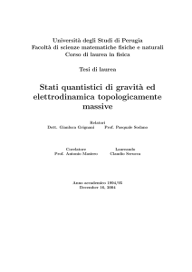 Stati quantistici di gravit`a ed elettrodinamica topologicamente