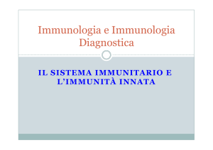Sistema Immunitario e Immunità Innata