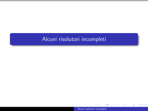 Alcuni risolutori incompleti