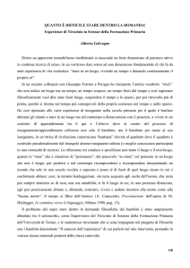 A. GALVAGNO, Quanto è difficile stare dentro la domanda!