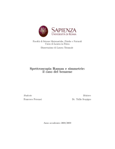 Spettroscopia Raman e simmetrie: il caso del benzene