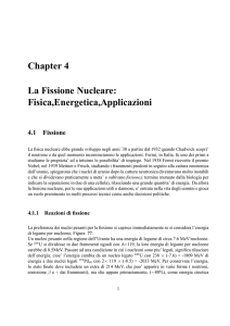 Chapter 4 La Fissione Nucleare: Fisica,Energetica,Applicazioni 4.1