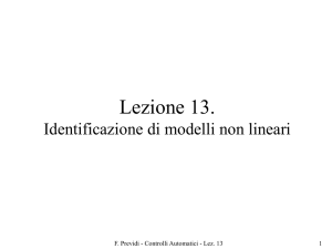 Lezione 13 - Identificazione di modelli non lineari (reti neurali e