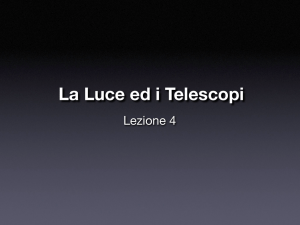 La Luce ed i Telescopi - Osservatorio di Arcetri