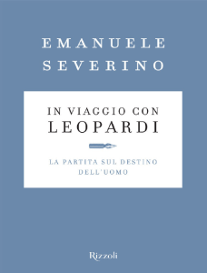 In viaggio con Leopardi: La partita sul destino dell`uomo (Italian