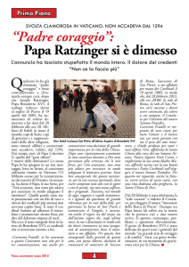 “Padre coraggio”: Papa Ratzinger si è dimesso
