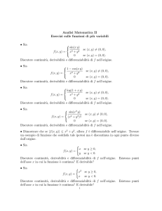 Altri esercizi sulle proprietà differenziali di funzioni di più - e