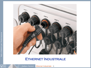 Ethernet Industriale - Dipartimento di Informatica e Automazione
